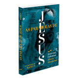 As Parábolas de Jesus: Visão Judaico-Cristã-Espírita (Evangelho de Mateus)