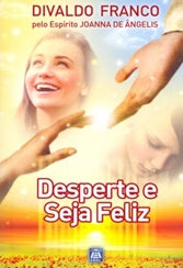 Desperte e seja feliz