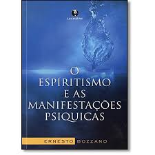 Espiritismo e as manifestações psiquicas