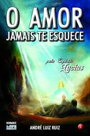 Amor jamais te esquece