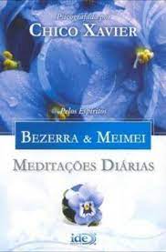 Meditações diarias - Bezerra e Meimei