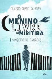 Menino livre de Miritiba (O)