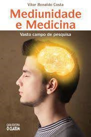 Mediunidade e medicina