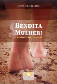 Bendita mulher!