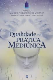 Qualidade na prática mediúnica