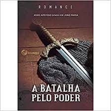 Batalha pelo poder (A)