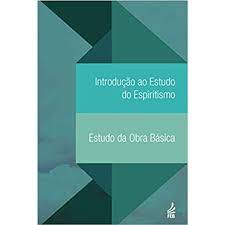 Introdução ao estudo do Espiritismo