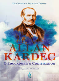 Allan Kardec: O educador e o codificador